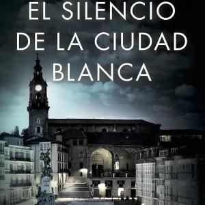 EL SILENCIO DE LA CIUDAD BLANCA