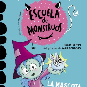 ESCUELA DE MONSTRUOS 1 LA MASCOTA MAS GRANDOTA