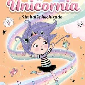 UNICORNIA 6 UN BAILE HECHIZADO