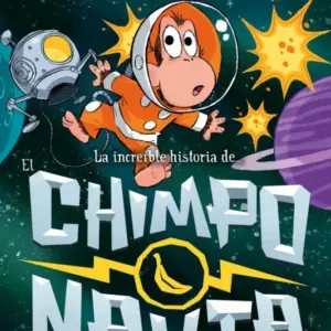 LA INCREIBLE HISTORIA DE EL CHIMPONAUTA
