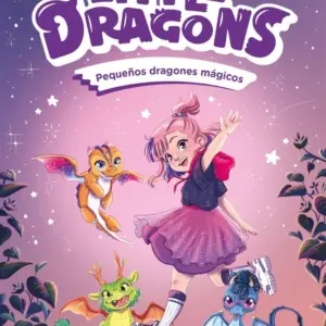 LITTLE DRAGONS 1 PEQUEÑOS DRAGONES MAGICOS