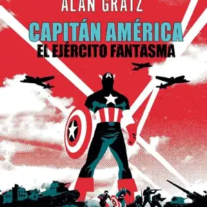 CAPITAN AMERICA EL EJERCITO FANTASMA