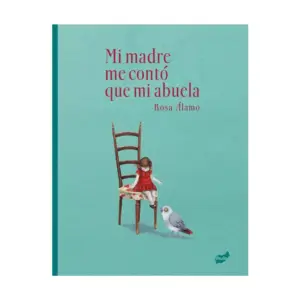 MI MADRE ME CONTO QUE MI ABUELA