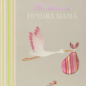 MI ALBUM DE FUTURA MAMA