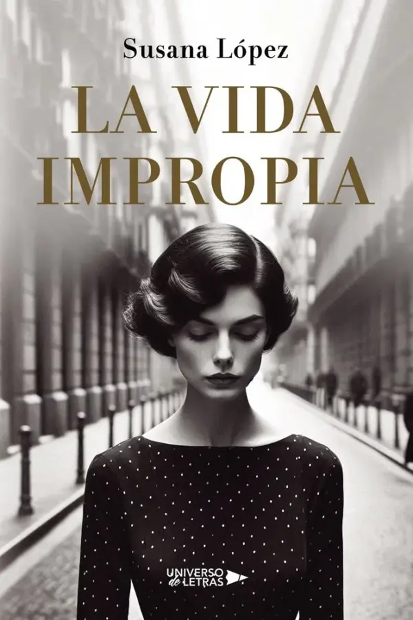 LA VIDA IMPROPIA