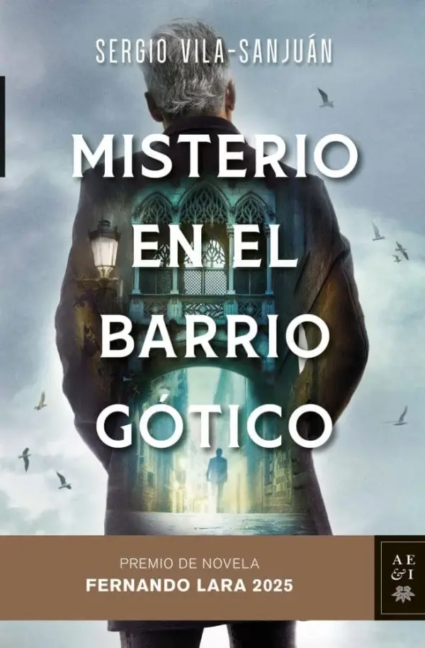MISTERIO EN EL BARRIO GOTICO PREMIO FERNANDO LARA 2025 Premio de Novela Fernando Lara 2025