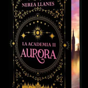 LA ACADEMIA 2 AURORA Edicion con cantos tintados