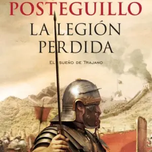 LEGION PERDIDA,LA Trilogia de Trajano, 3
