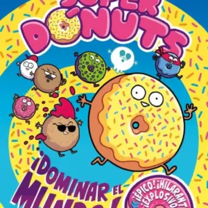 SUPER DONUTS CONQUISTAR EL MUNDO