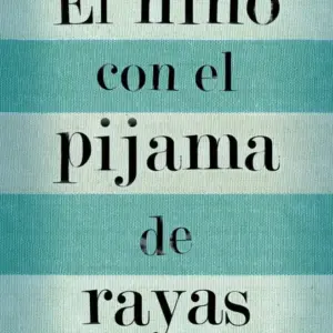 NIÑO CON EL PIJAMA DE RAYAS,EL