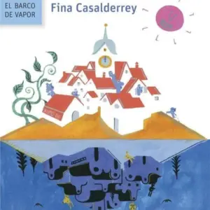 CUANDO LA TIERRA SE OLVIDO DE GIRAR BARCO DE VAPOR AZUL