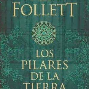 PILARES DE LA TIERRA (BESTSELLER)
