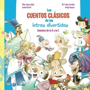 LOS CUENTOS CLASICOS DE LAS LETRAS DIVERTIDAS