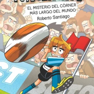 LOS FUTBOLISIMOS 29 EL MISTERIO DEL CORNER MAS LARGO MUNDO