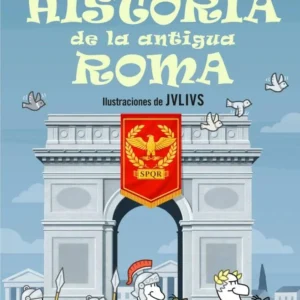 PEQUEÑA HISTORIA DE LA ANTIGUA ROMA