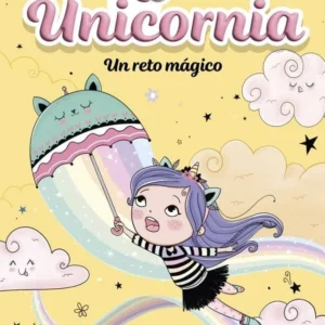 UNICORNIA 3 UN RETO MAGICO